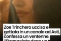 Il femminicidio di Zoe Trinchero sconvolge e suscita dolore, rabbia, incredulità.