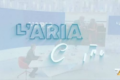 L'ARIA CHE TIRA